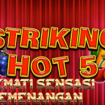 Striking Hot 5: Slot Klasik Modern dengan Sensasi Panas, Volatilitas Stabil, dan Potensi Kemenangan Maksimal